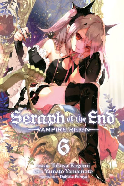 Seraph of the End, Vol. 6: Vampire Reign