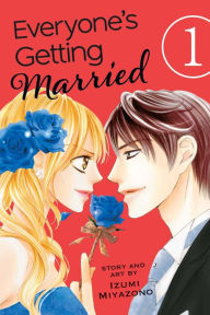 Title: Everyone's Getting Married, Vol. 1, Author: Izumi Miyazono