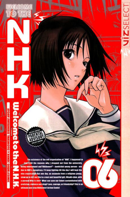 Welcome to the N.H.K., Volume 6 by Tatsuhiko Takimoto, Kendi Oiwa ...