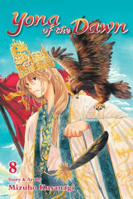 Title: Yona of the Dawn, Vol. 8, Author: Mizuho Kusanagi