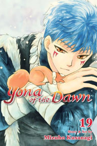 Title: Yona of the Dawn, Vol. 19, Author: Mizuho Kusanagi
