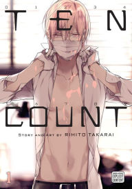 Title: Ten Count, Vol. 1, Author: Rihito Takarai