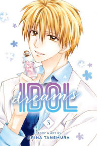 Title: Idol Dreams, Vol. 3, Author: Arina Tanemura