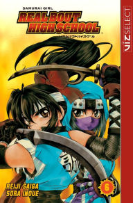 Title: Samurai Girl Real Bout High School, Vol. 6, Author: Reiji Saiga