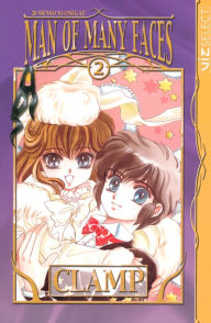 Title: Man of Many Faces, Vol. 2, Author: Clamp