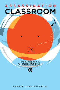 Title: Assassination Classroom, Vol. 8, Author: Yusei Matsui