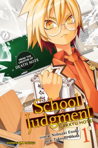 Title: School Judgment: Gakkyu Hotei, Vol. 1, Author: Nobuaki Enoki