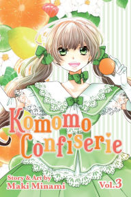 Title: Komomo Confiserie, Vol. 3, Author: Maki Minami