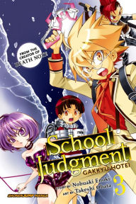 Title: School Judgment: Gakkyu Hotei, Vol. 3, Author: Nobuaki Enoki