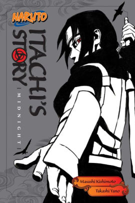 Naruto Itachis Story Vol 2 Midnightpaperback