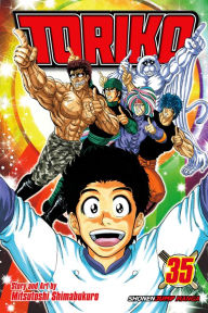 Title: Toriko, Vol. 35: Macaque I Have This Dance?, Author: Mitsutoshi Shimabukuro