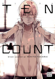 Title: Ten Count, Vol. 1 (Yaoi Manga), Author: Rihito Takarai