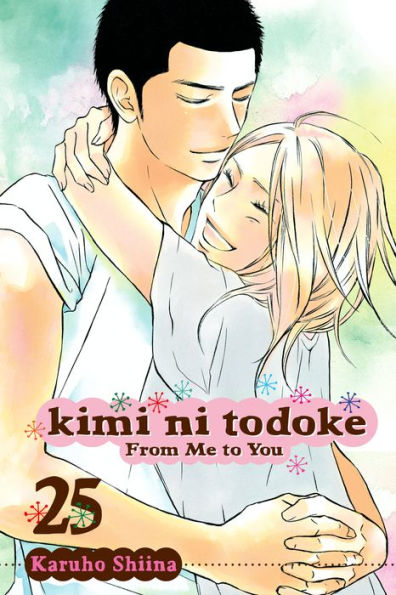 Kimi ni Todoke: From Me to You, Vol. 25