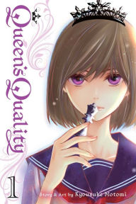 Title: Queen's Quality, Vol. 1, Author: Kyousuke Motomi