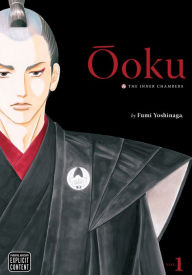 Title: Ôoku: The Inner Chambers, Vol. 1, Author: Fumi Yoshinaga
