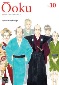 Title: Ôoku: The Inner Chambers, Vol. 10, Author: Fumi Yoshinaga