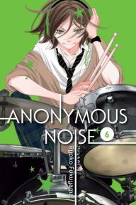 Title: Anonymous Noise, Vol. 6, Author: Ryoko Fukuyama