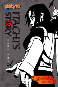 Title: Naruto: Itachi's Story, Vol. 2: Midnight, Author: Takashi Yano