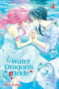 Title: The Water Dragon's Bride, Vol. 4, Author: Rei Toma