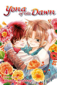 Title: Yona of the Dawn, Vol. 4, Author: Mizuho Kusanagi