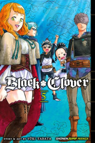 Title: Black Clover, Vol. 5: Light, Author: Yuki Tabata