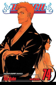 Title: Bleach, Vol. 74: The Death and the Strawberry, Author: Tite Kubo