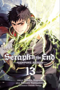 Title: Seraph of the End, Vol. 13: Vampire Reign, Author: Takaya Kagami