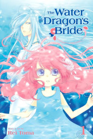 Title: The Water Dragon's Bride, Vol. 1, Author: Rei Toma