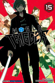 Title: World Trigger, Vol. 15, Author: Daisuke Ashihara