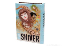 Alternative view 2 of Shiver: Junji Ito Selected Stories