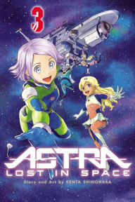 Title: Astra Lost in Space, Vol. 3, Author: Kenta Shinohara