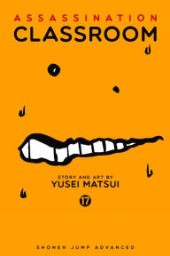 Title: Assassination Classroom, Vol. 17, Author: Yusei Matsui