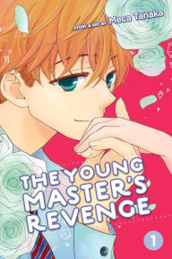 Title: The Young Master's Revenge, Vol. 1, Author: Meca Tanaka