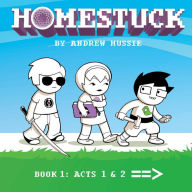 Book download online read Homestuck: Book 1: Act 1 & Act 2 9781421599403 in English by Andrew Hussie FB2 MOBI