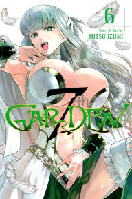 Title: 7thGARDEN, Vol. 6, Author: Mitsu Izumi