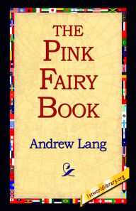 Title: The Pink Fairy Book, Author: Andrew Lang