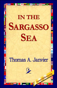 Title: In the Sargasso Sea, Author: Thomas A Janvier