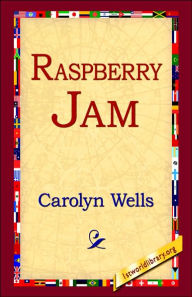 Title: Raspberry Jam, Author: Carolyn Wells