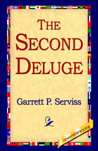 Title: The Second Deluge, Author: Garrett Putman Serviss