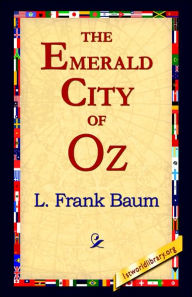 Title: The Emerald City of Oz (Oz Series #6), Author: L. Frank Baum