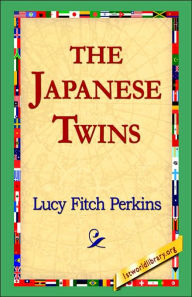 Title: The Japanese Twins, Author: Lucy Fitch Perkins
