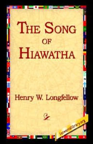 Title: Song of Hiawatha, Author: Henry Wadsworth Longfellow