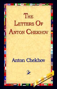 Title: The Letters of Anton Chekhov, Author: Anton Chekhov