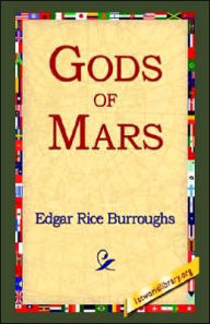 Title: Gods of Mars, Author: Edgar Rice Burroughs