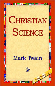 Title: Christian Science, Author: Mark Twain