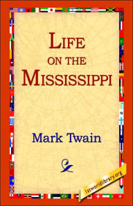 Title: Life on the Mississippi, Author: Mark Twain