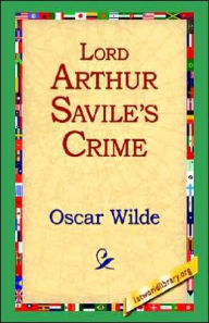 Title: Lord Arthur Savile's Crime, Author: Oscar Wilde