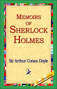 Title: Memoirs of Sherlock Holmes, Author: Arthur Conan Doyle