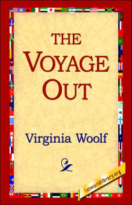 Title: The Voyage Out, Author: Virginia Woolf