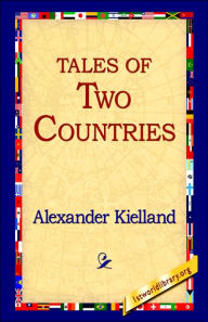 Title: Tales of Two Countries, Author: Alexander Kielland